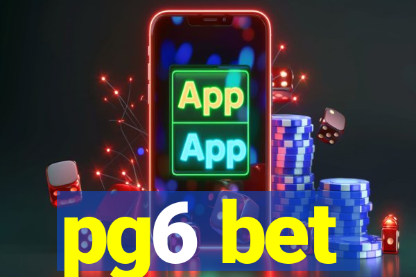 pg6 bet